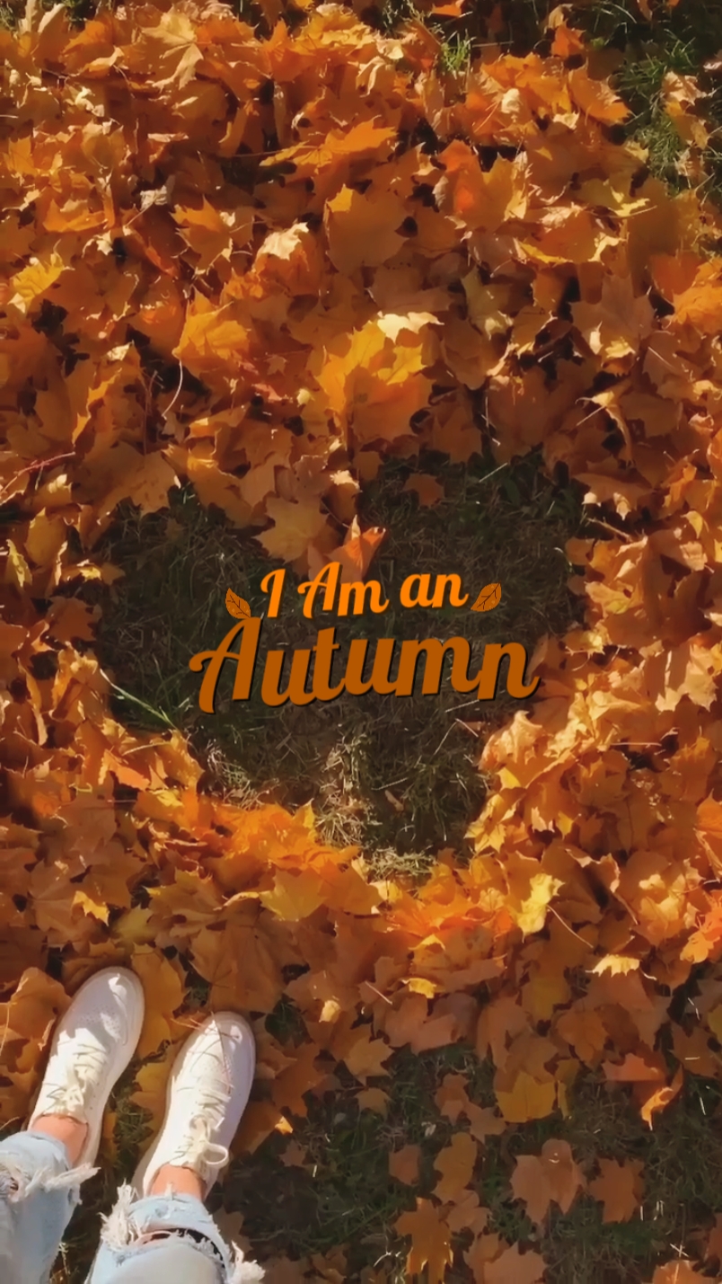 I'm an autumn 