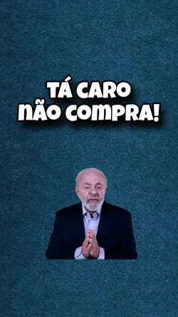 tá caro não compra