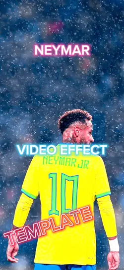 NEYMAR VIDEO EFFECT
