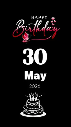 Birthday 30 May 2026