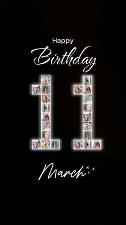Birthday 11 March