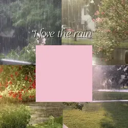I love the rain