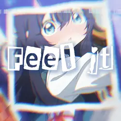 Feel It