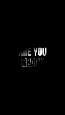 Are you ready?