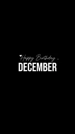 DECEMBER BIRTHDAY 