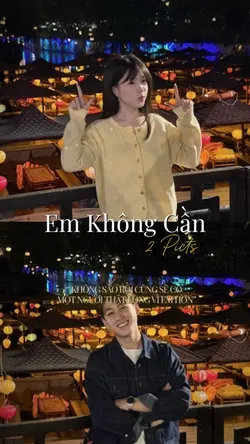 Em không cần