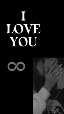 I love you ♾️