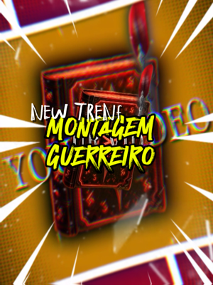 MONTAGEM GUERREIRO 2