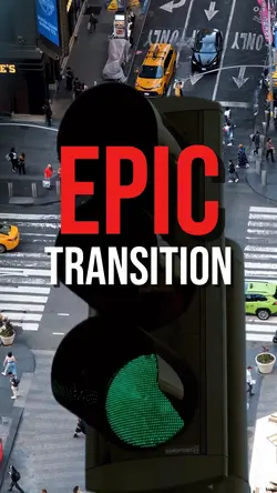 EPIC TRANSITION