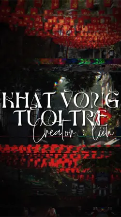 KHÁT VỌNG TUỔI TRẺ
