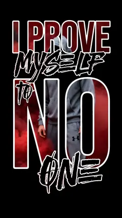 Prove myself ???