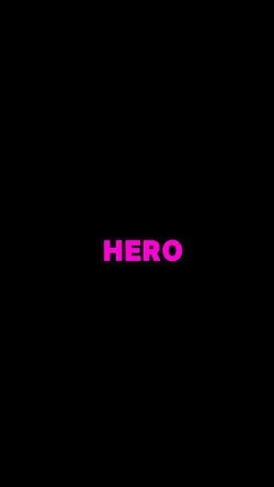 I need a hero