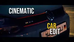 Cinematic Car edit