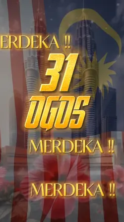 MALAYSIA MERDEKA 