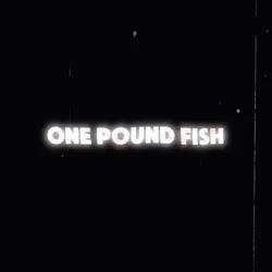 One pound fish