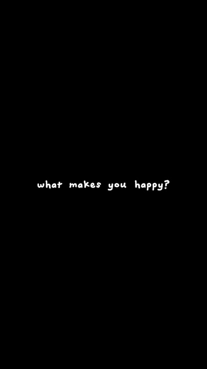 ¿Qué te hace feliz?
