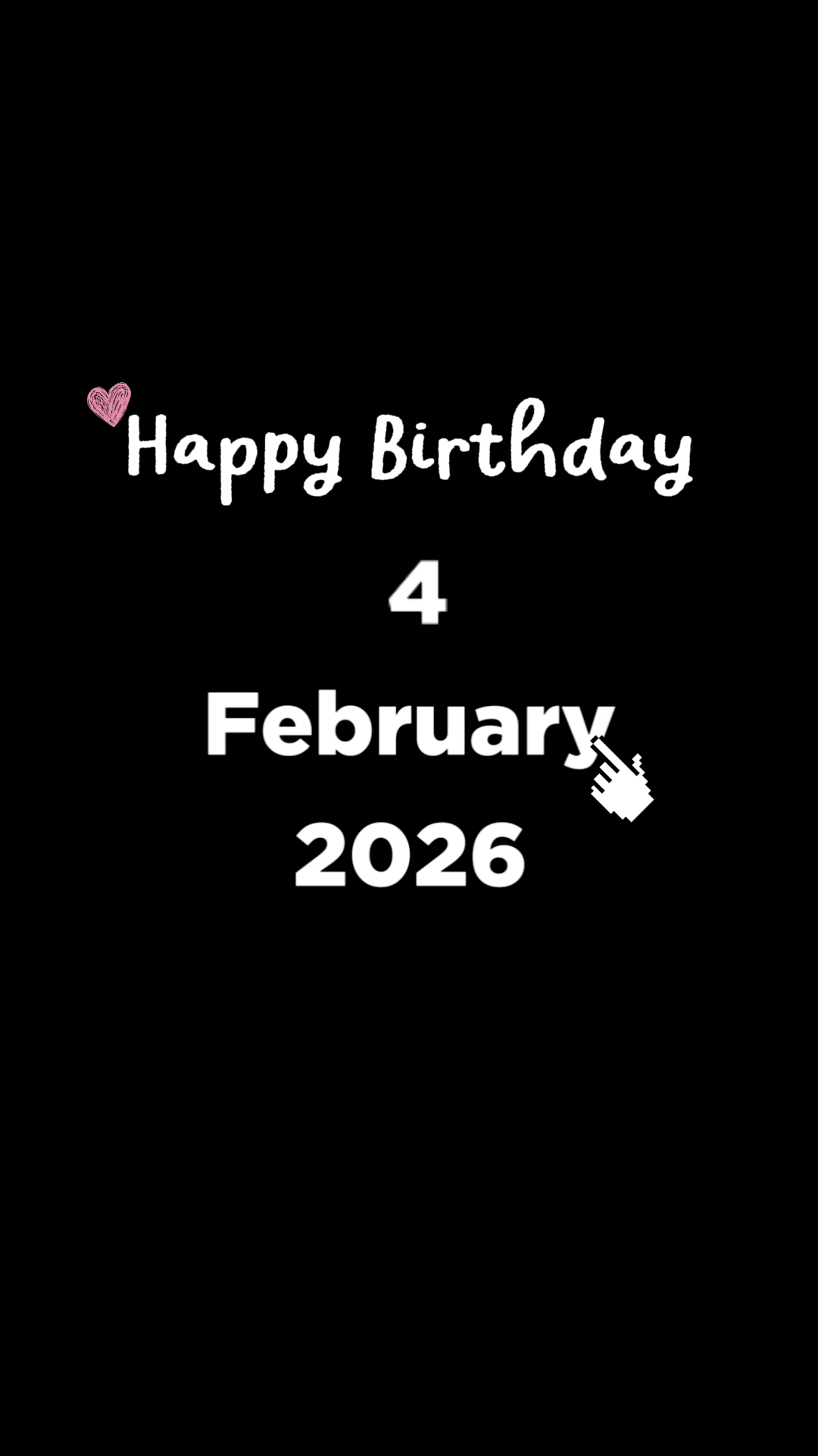 MY BIRTHDAY 4 FEB
