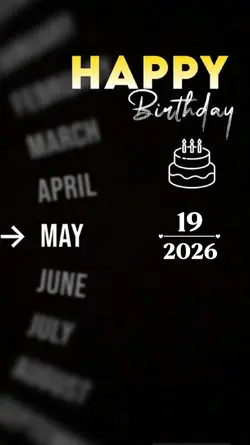 BIRTHDAY 19 MAY
