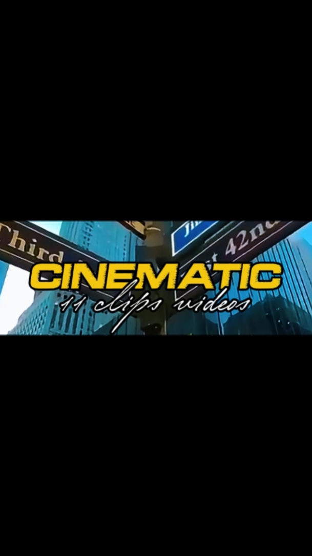 11 CLIPS CINÉMATIQUES