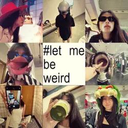 let me be weird 