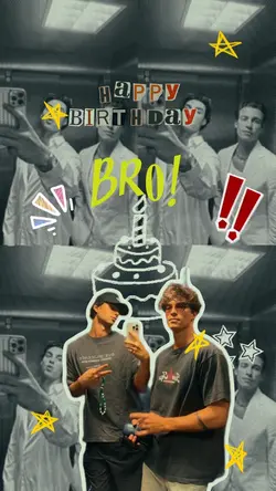bro birthday 