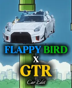 Flappy Bird x GTR
