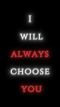 Always choose you 