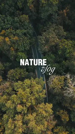 Nature Vlog
