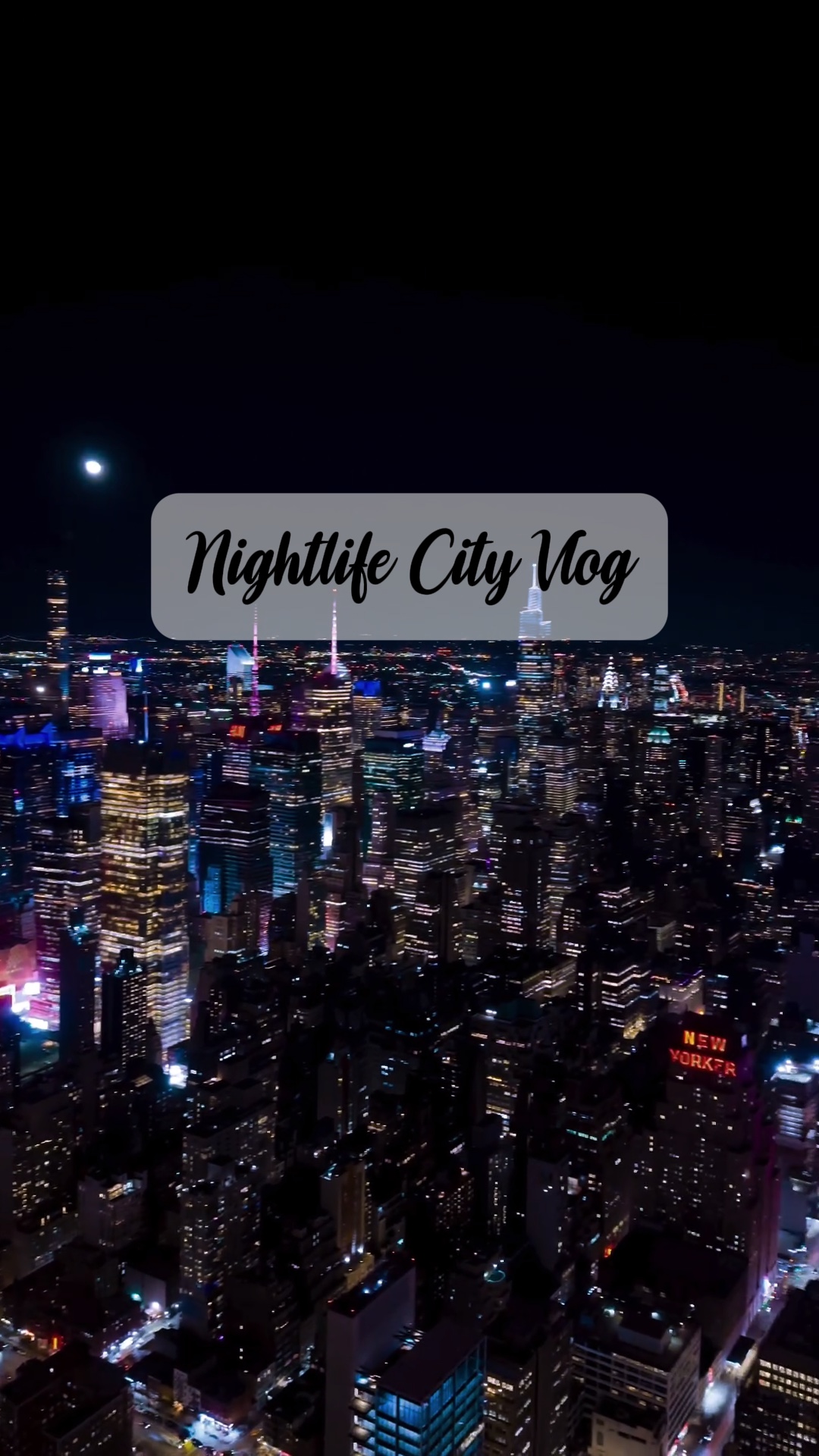 Nightlife City Vlog