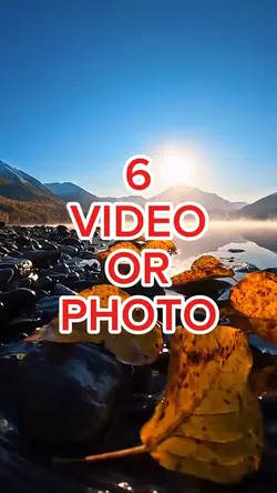 6 video or photo