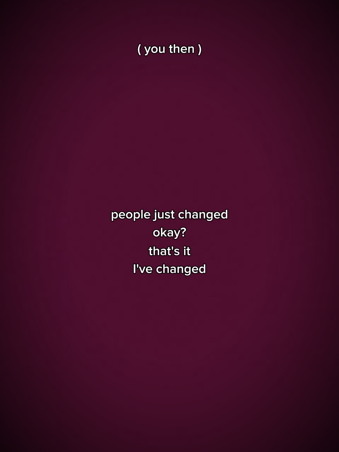 I've changed 