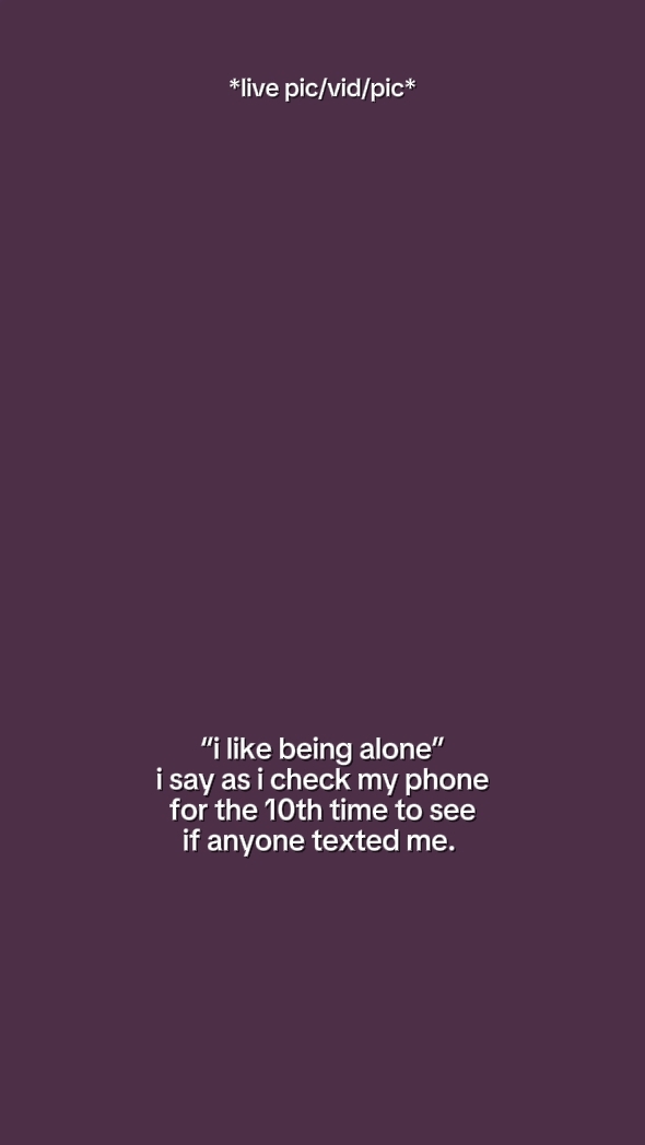 I like being alone