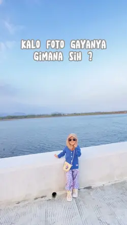 Kalo foto gayanya…..