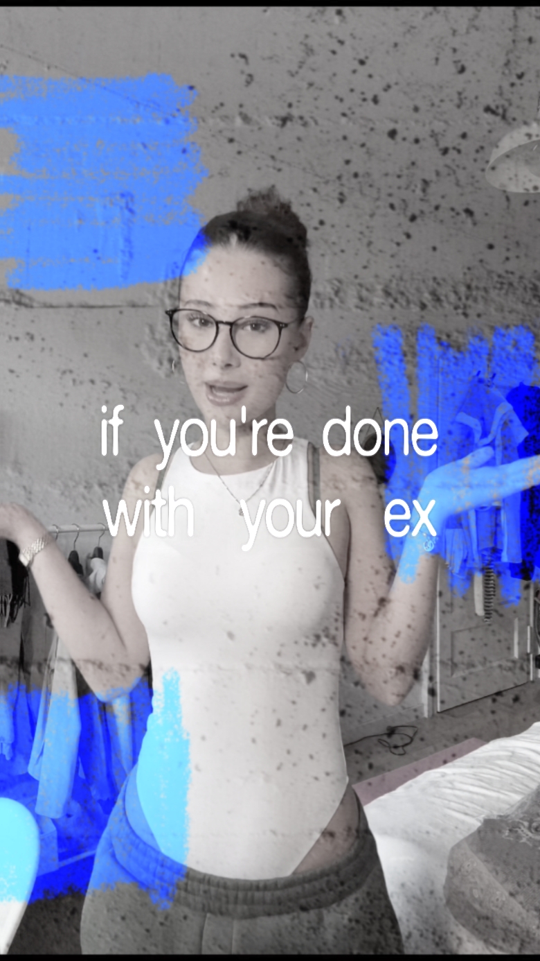 Done with your ex