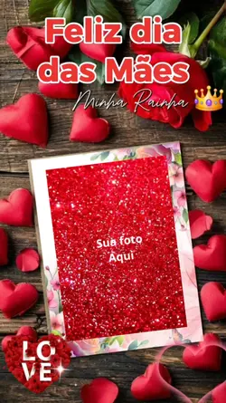 Feliz dia das mães 