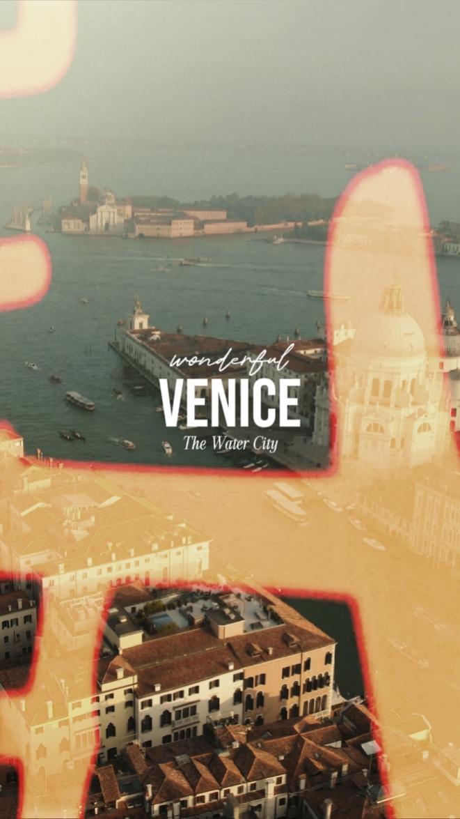Wonderful Venice