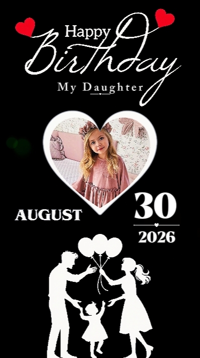 HBD DAUGHTER 30 AUG