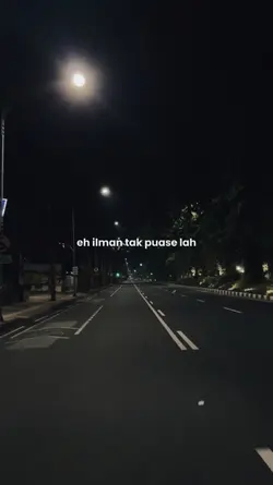 eh Ilman tak puase 