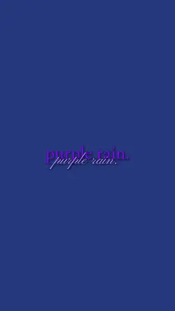 purple rain. 