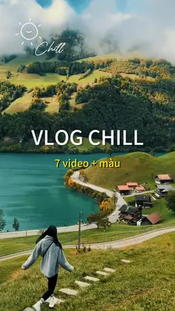 Chill 7 video + màu