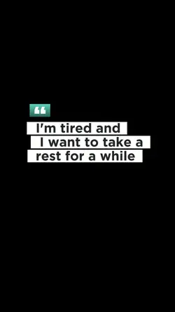i'm tired 