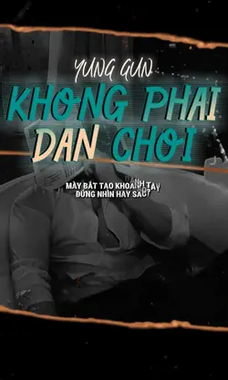 Không Phải Dân Chơi 