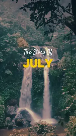 The Story Of July