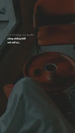 Có những lúc buồn