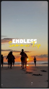 Endless summer trip