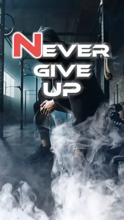 Never give up! gym