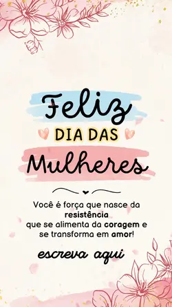 Feliz dia da mulher