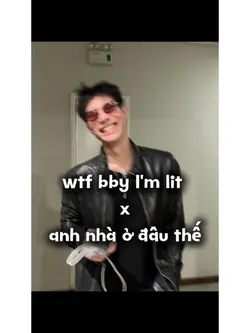 bby I'm lit x anodt