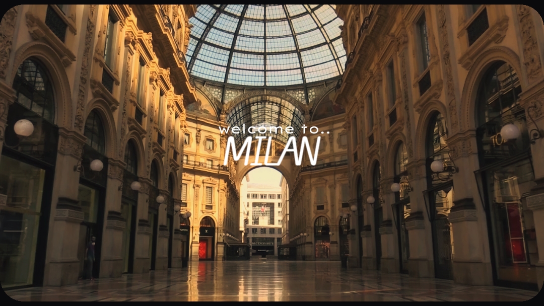 Welcome to milan