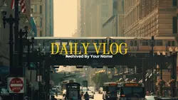 Daily Vlog